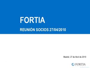 Icon of FORTIA Ot Fo 0023 Jornada FORTIA Socios Completa 27 04 2010 V-1